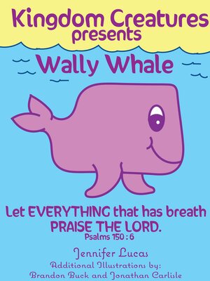 cover image of Kingdom Creatures presents Wally Whale